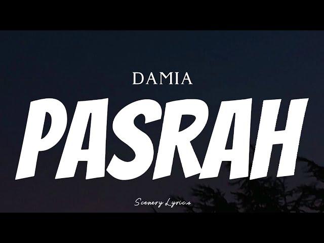 DAMIA - Pasrah ( Lyrics )