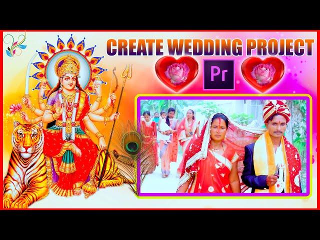 Wedding Video Mixing in Adobe Premiere Pro | Create Wedding Project Adobe Premiere | Wedding Video