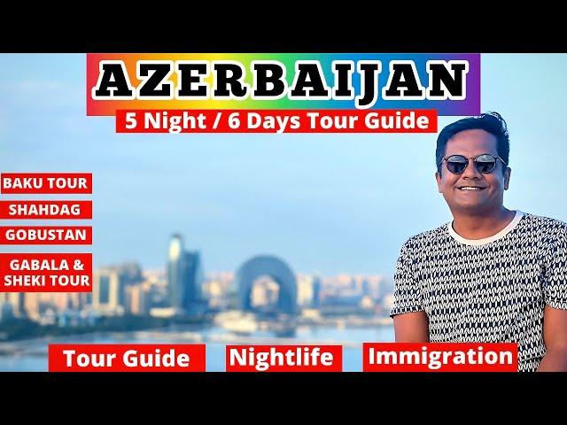 Azerbaijan Tour Guide | A-Z India to Baku Azerbaijan Plan, Tourist Places, Itinerary & BUDGET HINDI