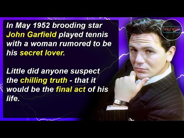 Hollywood Mysteries #66 - John Garfield, The Tough Guy Whose Heart Shattered