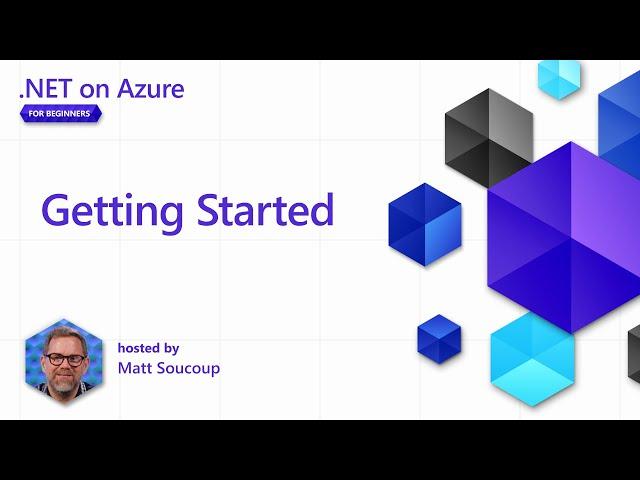 Getting Started [1 of 8] | .NET on Azure for Beginners