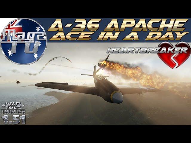 War Thunder - A-36 Apache 'Ace in a Day' Heartbreaker - Realistic Battle