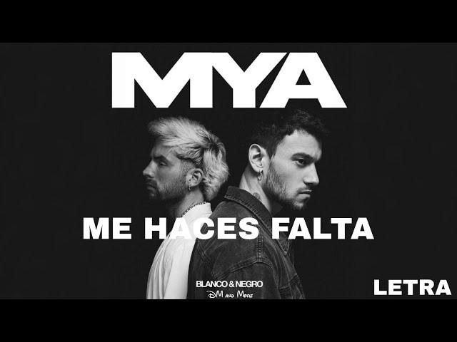 MYA - ME HACES FALTA (LETRA)