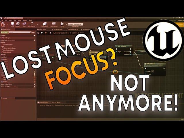 Lost mouse focus in the widget? Gamepad works weird? Not anymore! UE4 tutorial with free project!