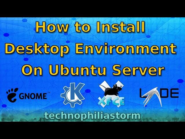 How to Install Desktop Environment on Ubuntu Server