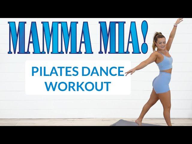 MAMMA MIA PILATES DANCE WORKOUT | 22 MIN FULL BODY TONING WORKOUT | NO EQUIPMENT