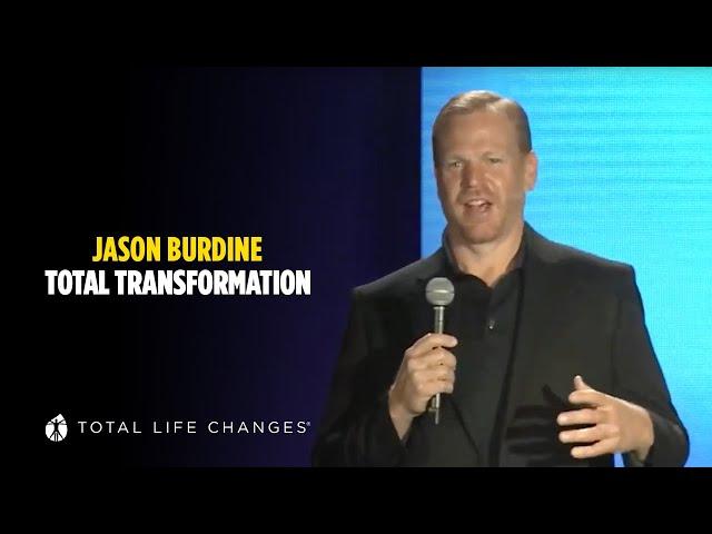 Total Transformation - Jason Burdine