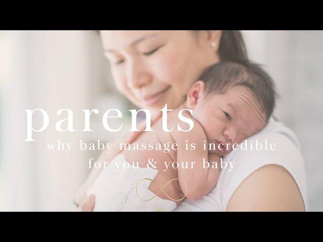 Why Baby Massage is good for both you and your baby!