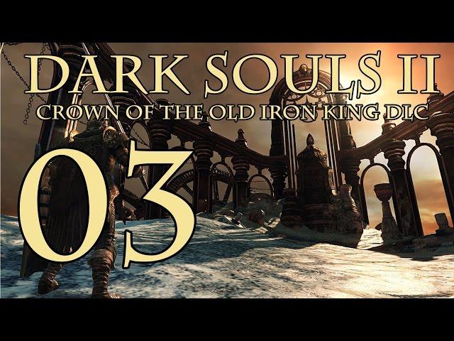 Dark Souls 2 Crown of the Old Iron King - Walkthrough Part 3: Treasure Hunt!