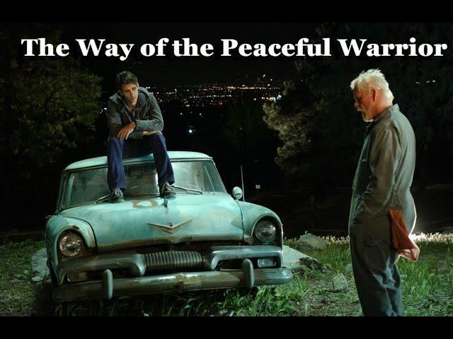 The Way of the Peaceful Warrior