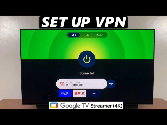 How To Set Up VPN On Google TV Streamer 4K