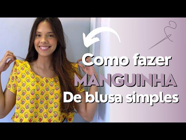 MANGA DE BLUSA FÁCIL E SEM MOLDE