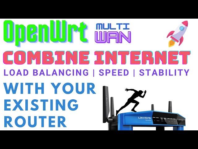 Combine Multiple Internet Broadband Connections Into One Using OpenWrt On Your Existing Router