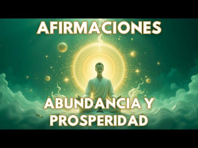 Afirmaciones para la ABUNDANCIA y la PROSPERIDAD | Activa tu Energía de Riqueza