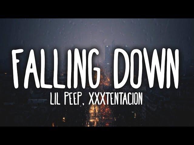 Lil Peep, XXXTENTACION - Falling Down (Clean - Lyrics)