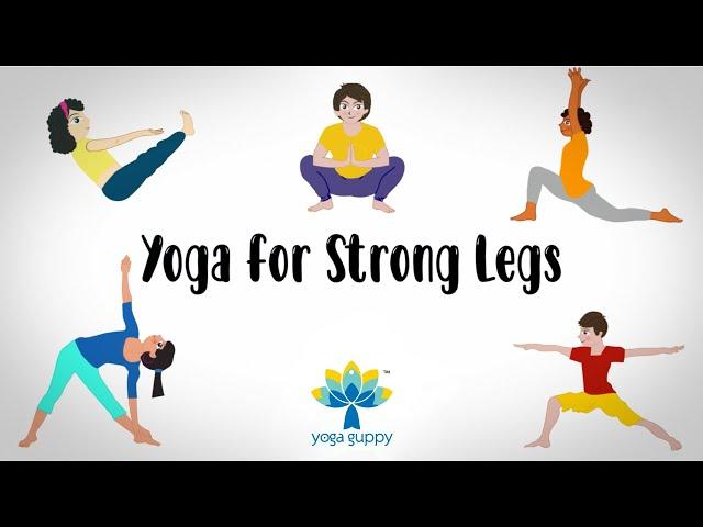 Yoga Poses for Strong Legs for Kids | Improve Flexibility | Yoga for Children | Yoga Guppy