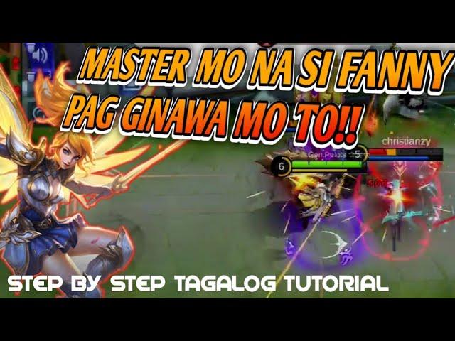 FANNY PRACTICE GUIDE 2020 | MOBILE LEGENDS BASIC TUTORIAL [Tagalog Version]