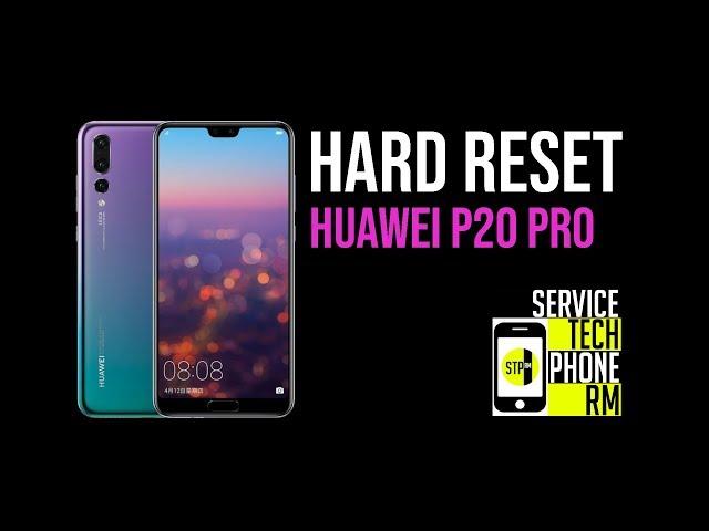 HARD RESET P20 PRO