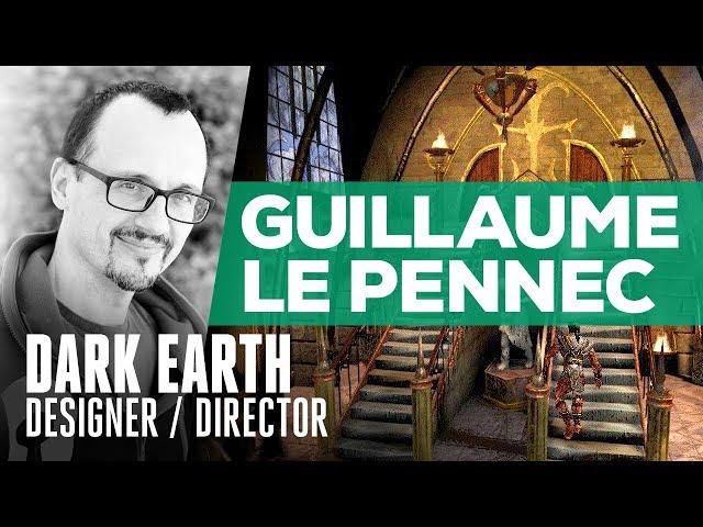 Dark Earth Creator Interview | Guillaume Le Pennec