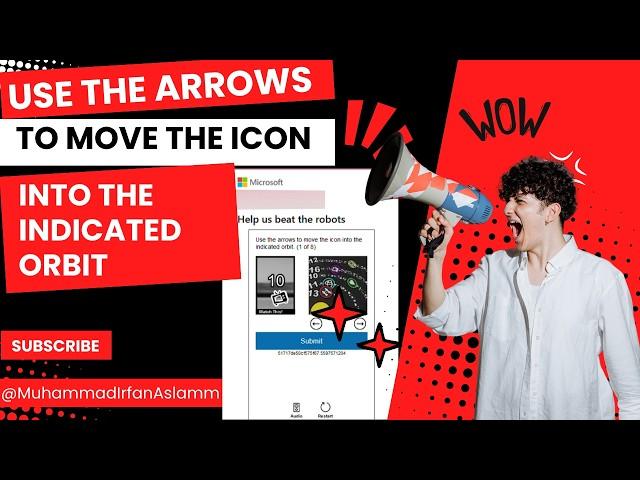 Use the arrows to move the icon into the indicated orbit |Outlook Captcha Solution | Microsoft fix