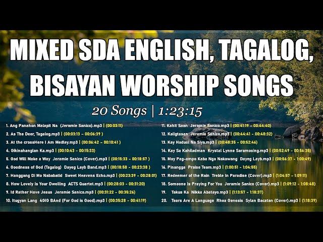 Mixed SDA English Tagalog Bisayan Worship Songs