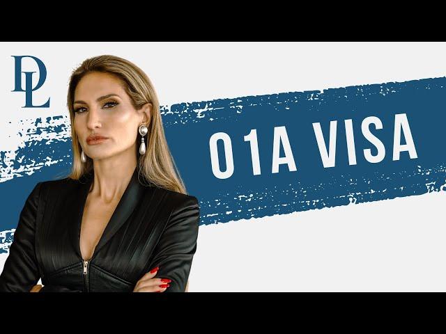 Breaking Down the O1A Visa: Criteria and Process