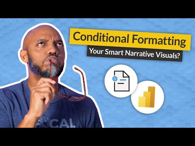 Smart Narratives and Conditional Formatting in Power BI? Yes please!