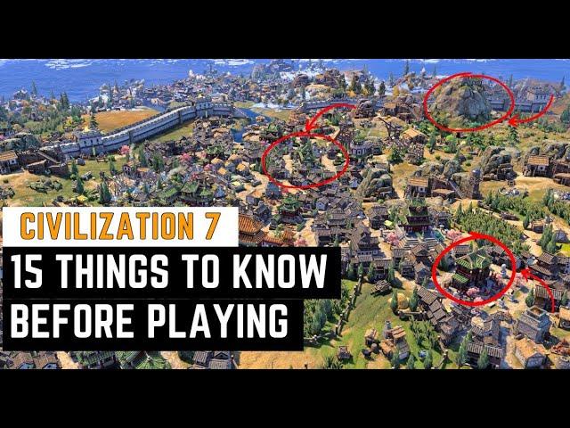 15 Things to Know Before Playing CIVILIZATION VII!