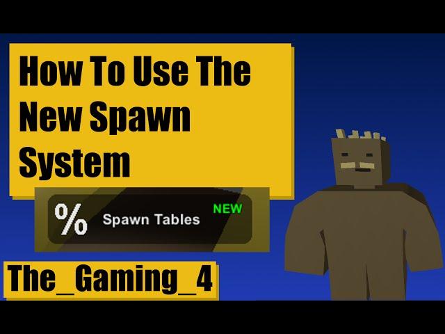 Unturned Map Editor: New Spawn Sets (Solved!)