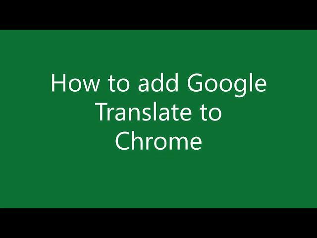 How to add Google Translate on Chrome