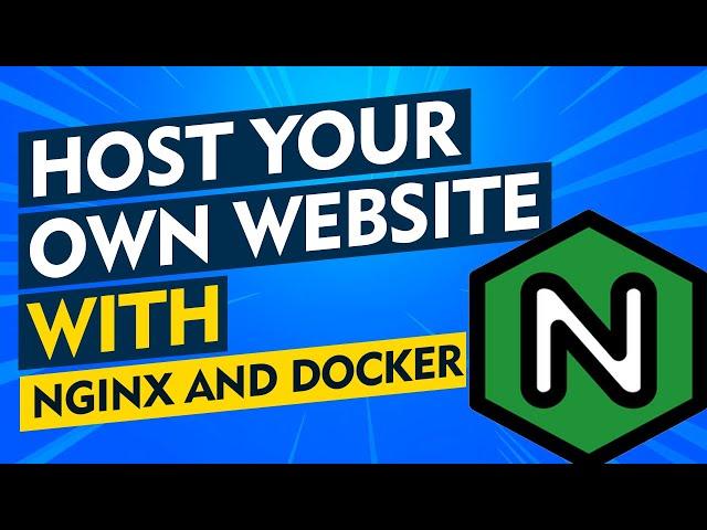 Easy Website Hosting with Nginx and Docker A Step by Step Guide for Beginners!