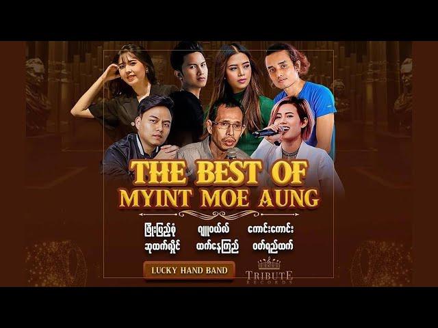 The Best of Myint Moe Aung | Tribute Night