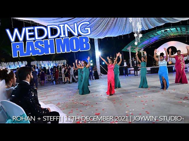 Wedding Flash Mob | Rohan + Steffi | 11th December 2021 | Joywin' Studio