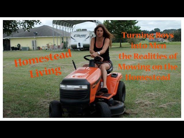 Homestead Living - Realities of Mowing Acres with the Wrong Equipment