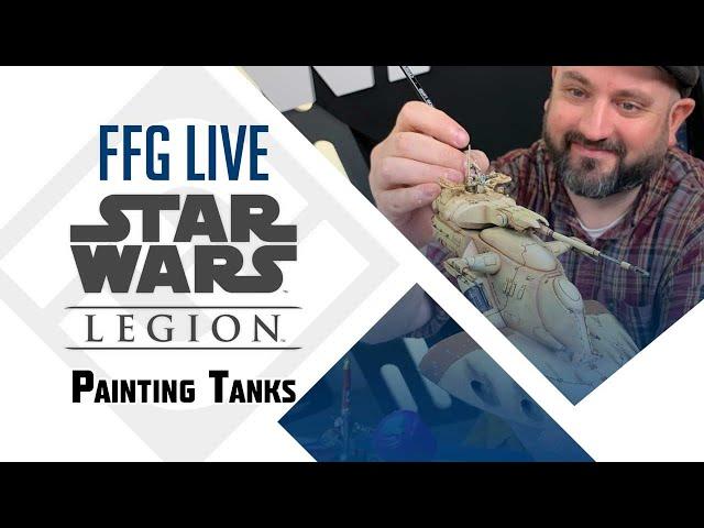 Star Wars™ Legion: Painting Tanks!