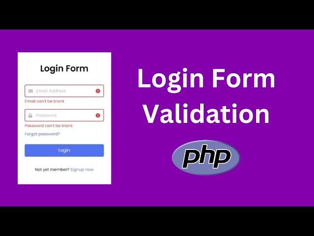 Login Form Validation in PHP | PHP Form Validation Tutorial for Beginners