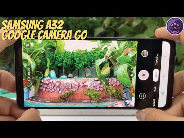 Test Google Camera Go on Samsung Galaxy A32 | Gcam Go vs Stock Camera Comparison