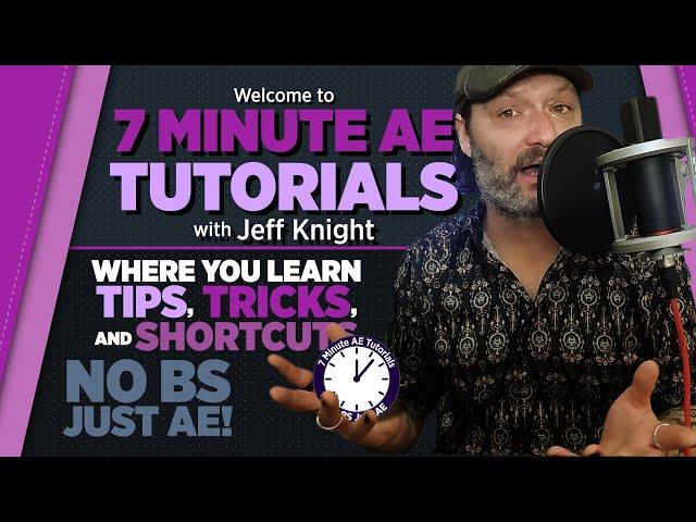 7 Minute AE Tutorials - Adobe After Effects Channel Video