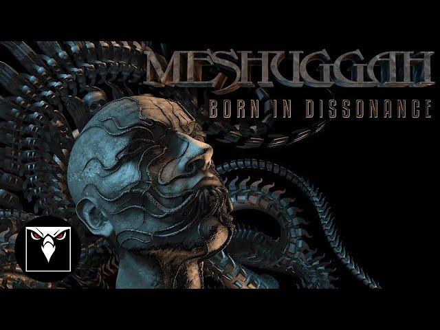 MESHUGGAH - Born In Dissonance (Official Lyric Video)