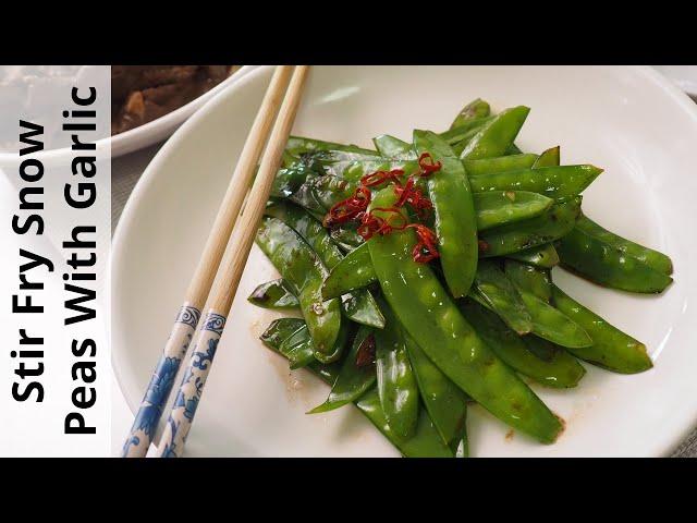 Snow Peas With Garlic And Soy Sauce in 2 Minutes | Enhance & Compliment The Sweetness Of Snow Peas