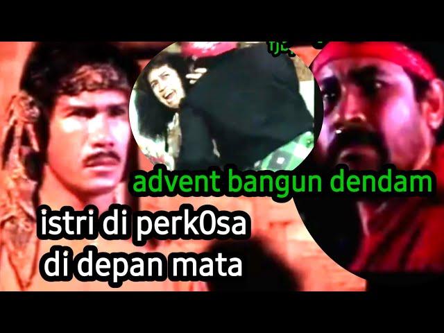 film Advent Bangun tanpa Barry Prima Bang Somad Tangan Satu pendekar balas dendam membara