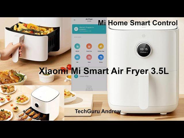 Xiaomi Mi Smart Air Fryer 3.5L FULL REVIEW