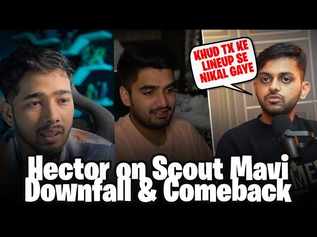 Scout Mavi Downfall & Comeback- Hector Reply