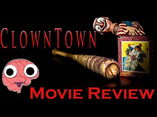 CLOWN TOWN MOVIE REVIEW - POOBRAIN MOVIE REVIEWS