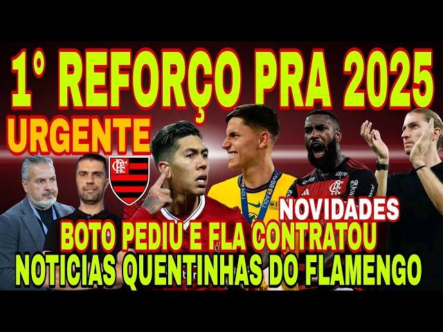 FLAMENGO: 1° REFORÇO PRA 2025! FIRMINO, BRIAN RODRIGUEZ, FLA CONTRA NOVO DIRIGENTE, COLETIVA DE BOTO