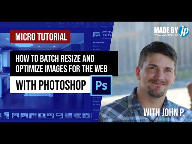 How To Quickly Batch Resize and Optimize Images for Web in Photoshop 2023