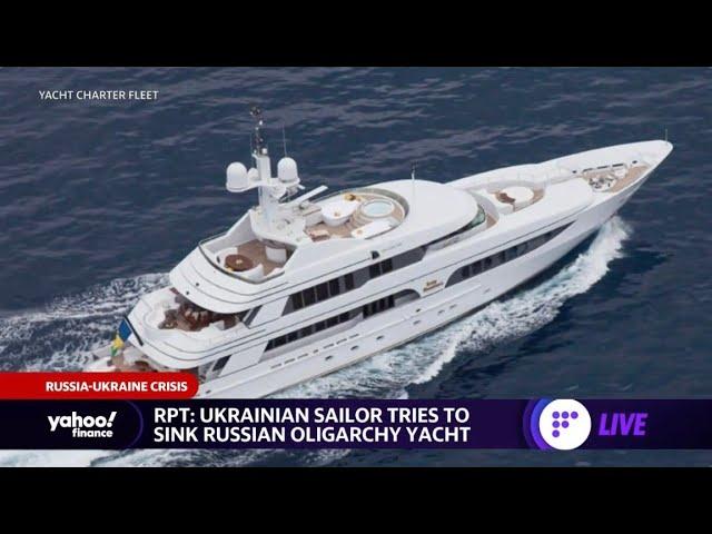 Ukrainian sailor reportedly tries to sink Russian oligarch’s yacht