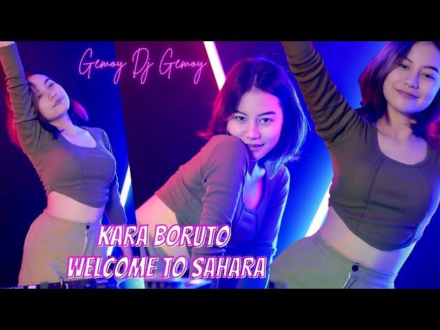 KARA BORUTO x WELCOME TO SAHARA DJ JEDUG JEDUG | GEMOY DJ GEMOY