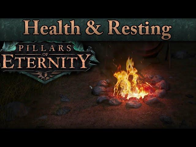 Pillars Of Eternity Health System and Resting - Bit Ideas
