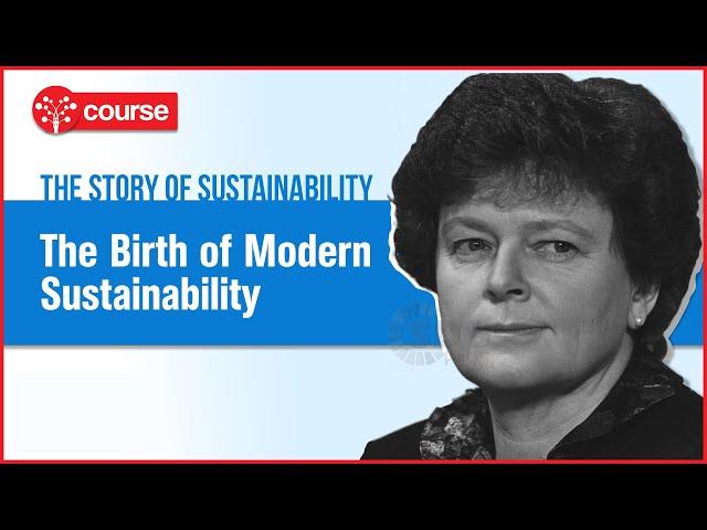 Episode 1 : Birth of Modern Sustainability | Sustainable Development | SDG Plus